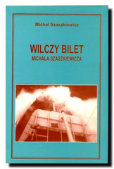 Wilczy bilet Michala Szaszkiewicza