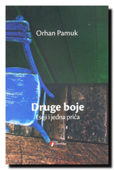 Druge boje : eseji i jedna priča