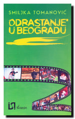 Odrastanje u Beogradu : oblikovanje socijalnih biografija mladih u porodicama dva društvena sloja