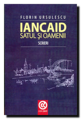 Iancaid : satul şi oamenii : scrieri