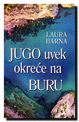 Jugo uvek okreće na buru