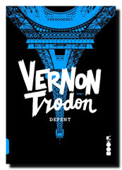 Vernon Trodon : Tom 1