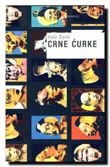 Crne ćurke : kiosk-roman