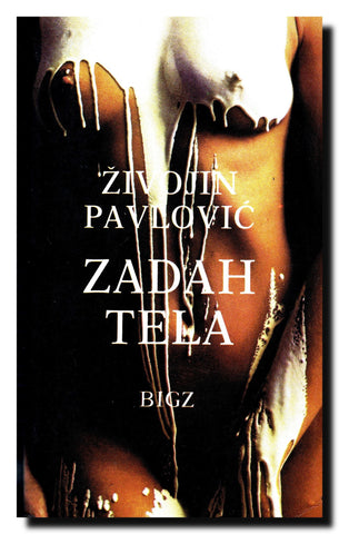 Zadah tela : roman