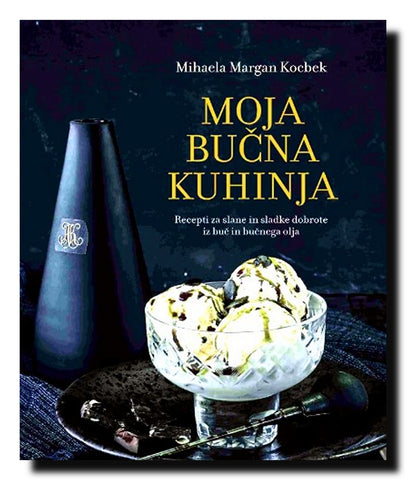 Moja bučna kuhinja : recepti za slane in sladke dobrote iz buč in bučnega olja