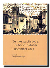 Ženske studije 2023. u Subotici : oktobar-decembar 2023.