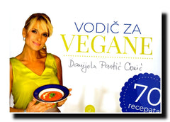 Vodič za vegane : [70 recepata]