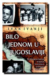 Bilo jednom u Jugoslaviji