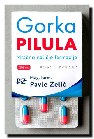 Gorka pilula : mračno naličje farmacije