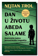 Dan u životu Abeda Salame : anatomija jedne jerusalimske tragedije