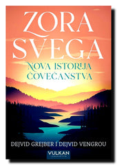 Zora svega : nova istorija čovečanstva