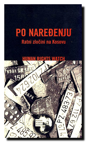 Po naređenju : ratni zločini na Kosovu