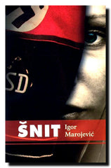 Šnit : roman-tabloid