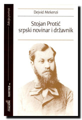 Stojan Protić, srpski novinar i državnik