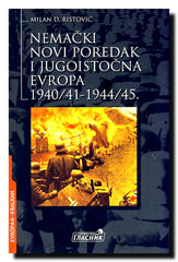 Nemački novi poredak i Jugoistočna Evropa : 1940/41-1944/45 : planovi o budućnosti i praksa