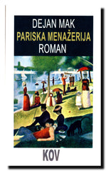 Pariska menažerija : (melting pot)