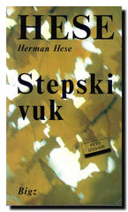 Stepski vuk : roman